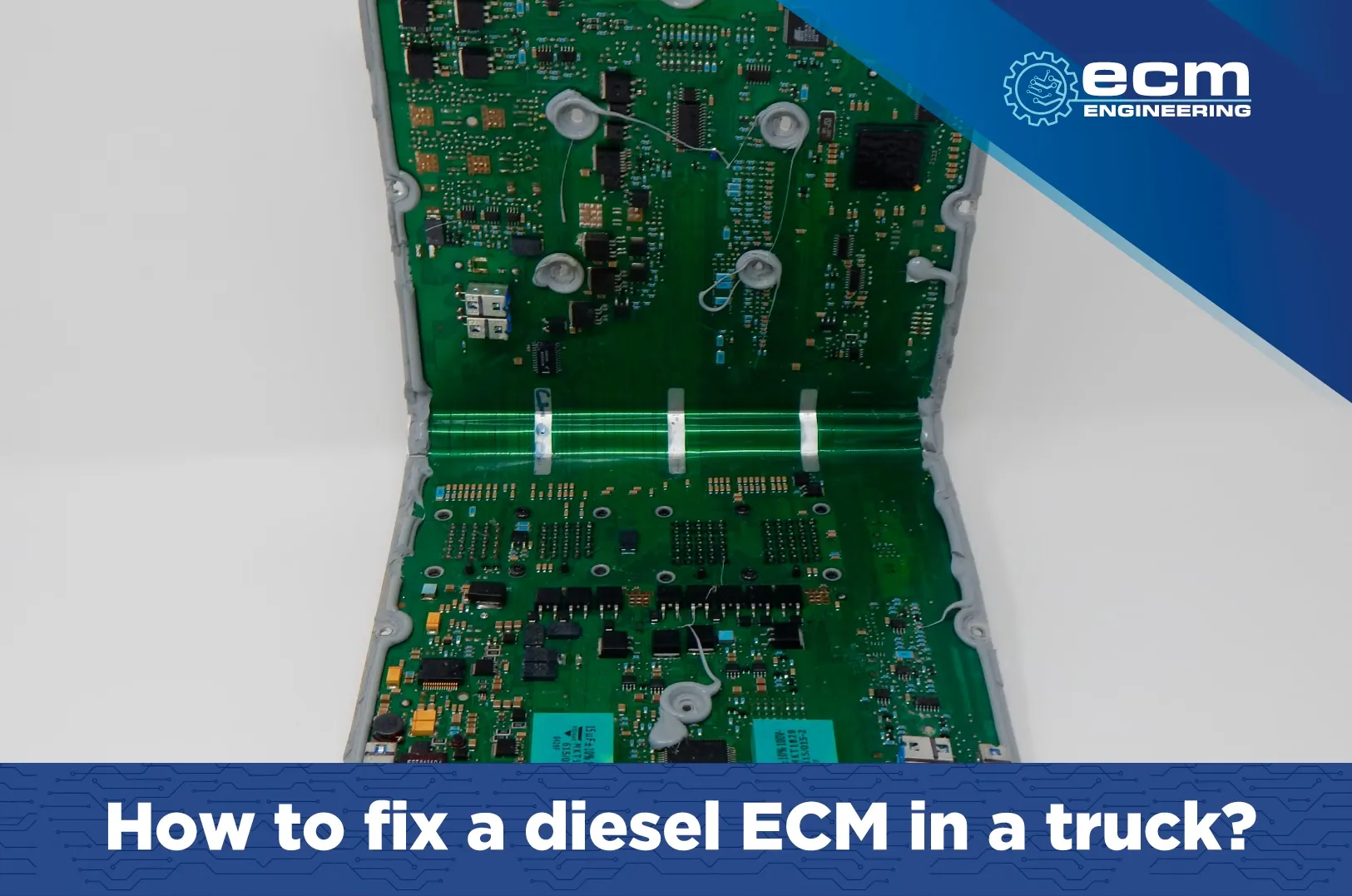How To Fix A Diesel Ecm In A Truck | ECM Repair USA